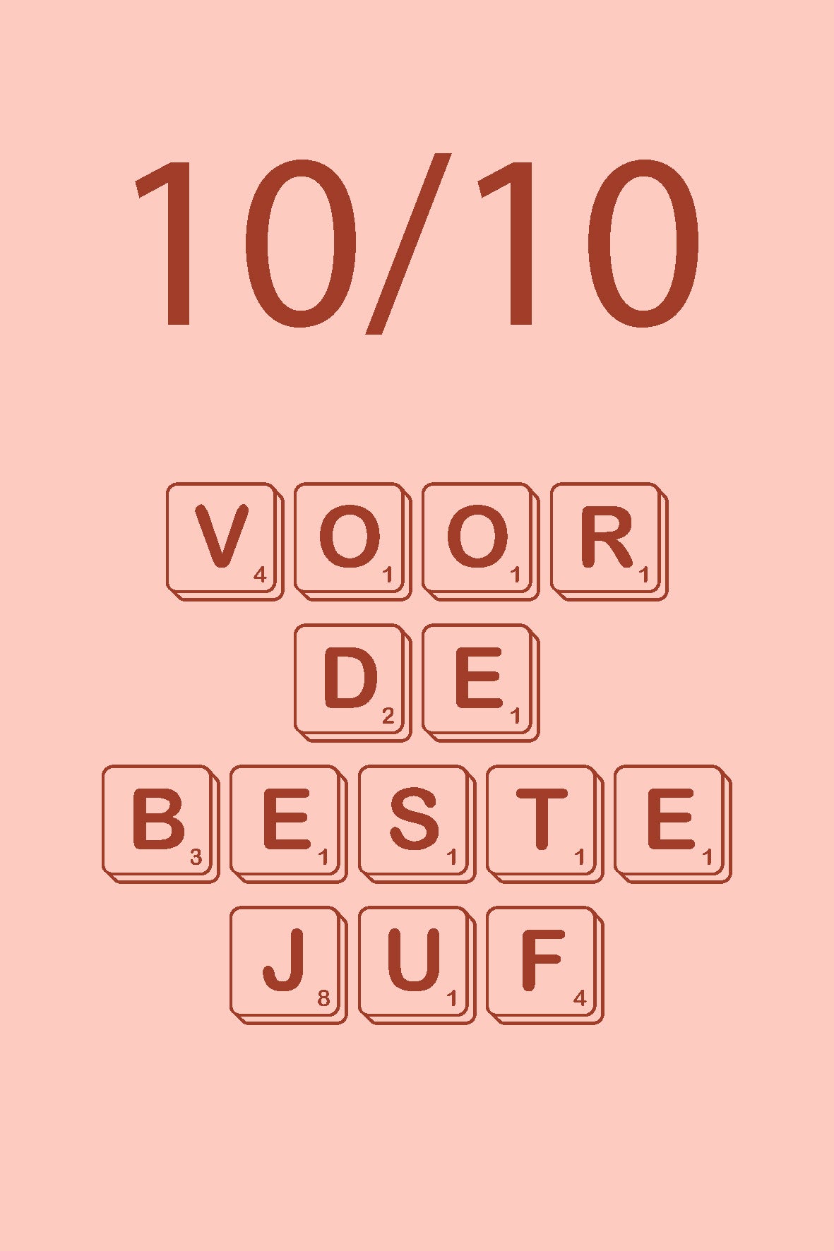 Kaart: 10 op 10 voor de juf de beste juf