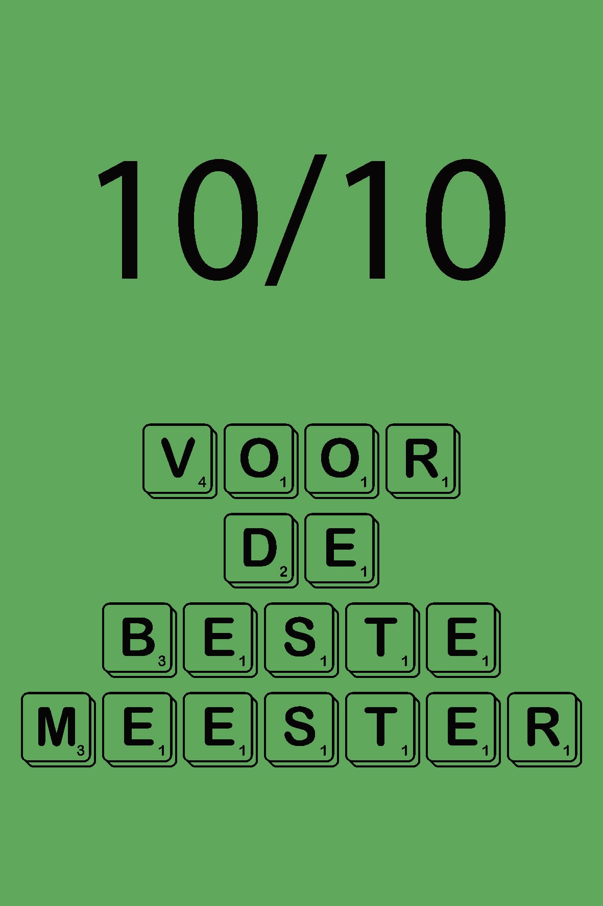 Kaart: 10 op 10 voor de juf de beste meester