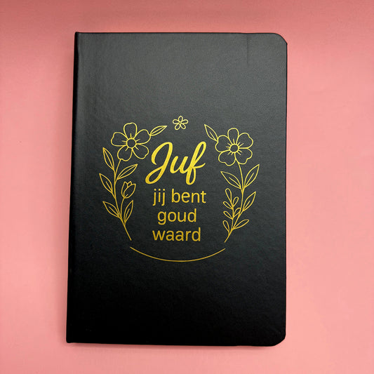Notitieboekje: Juf jij bent goud waard!