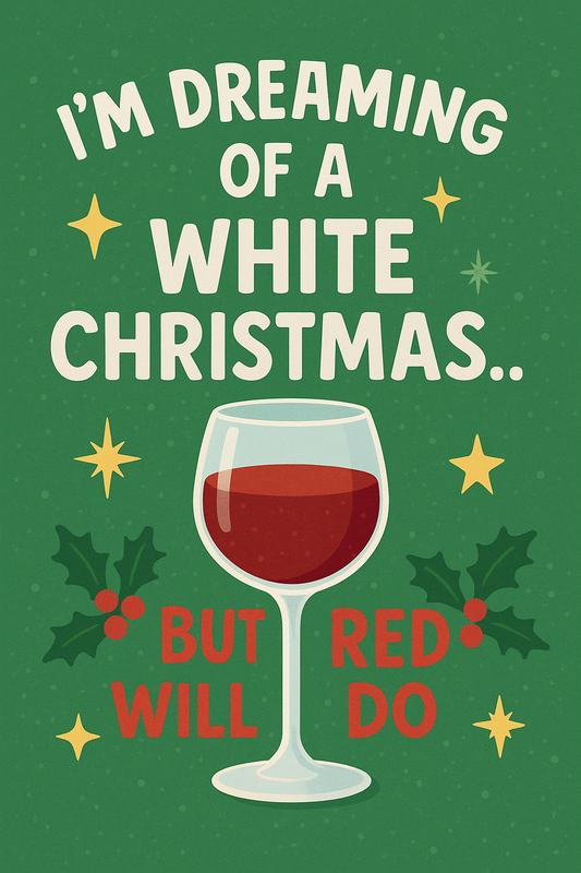 Kerstkaart: I'm dreaming of a white christmas... but red will do