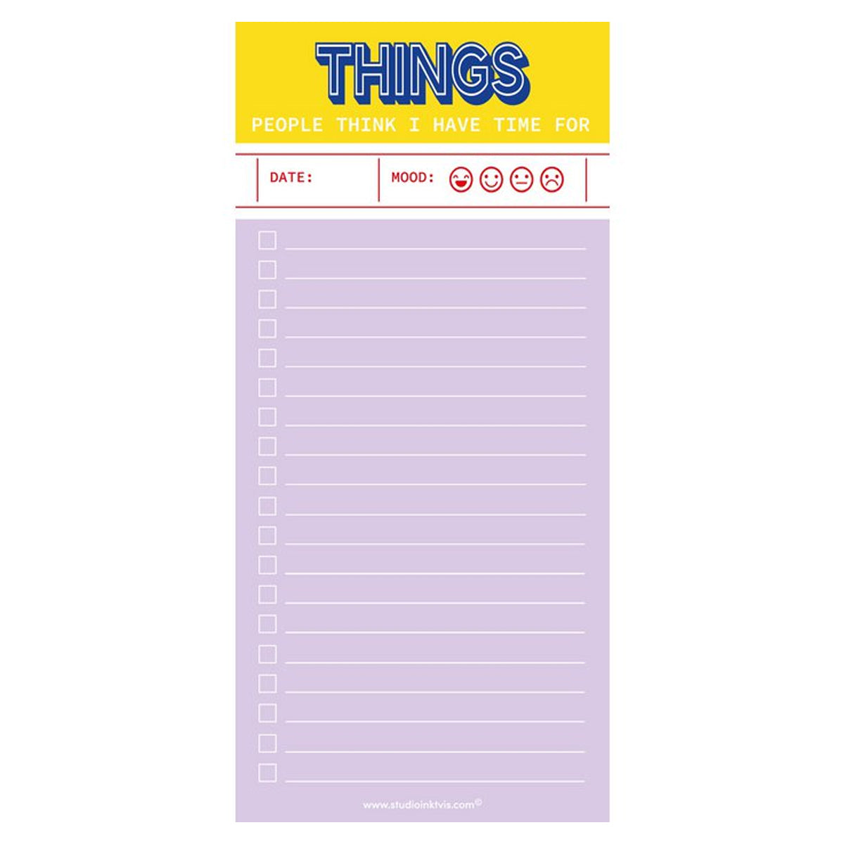Notitieblok "Things people think I have time for "