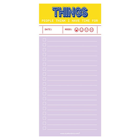 Notitieblok "Things people think I have time for "