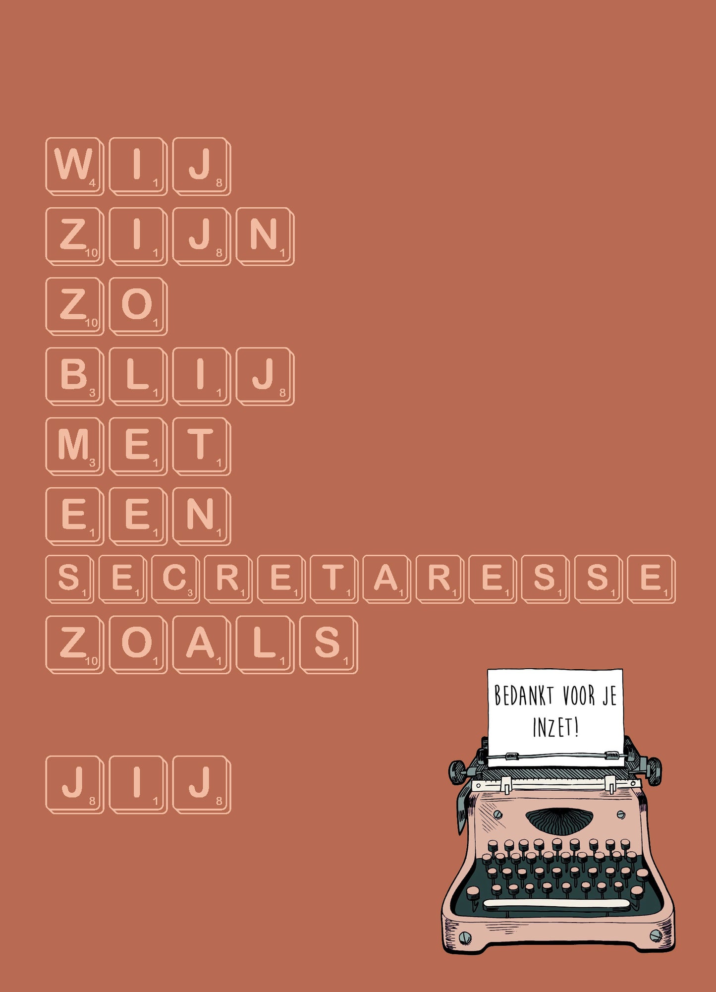 Kaart: Wij zijn zo blij met een secretaresse zoals jij!